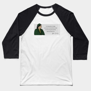 History Quote: Rosa Parks - "To Bring About Change..." Baseball T-Shirt